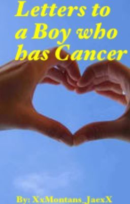 Letters to a boy who has Cancer