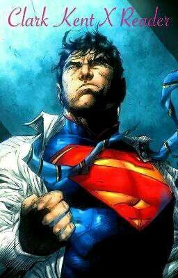Clark Kent x Lectora(traducción)