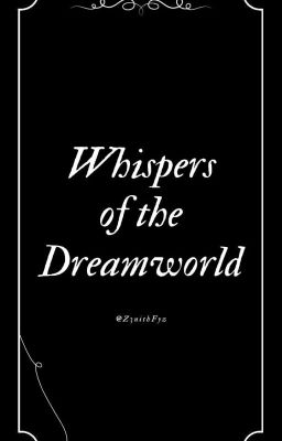 Whispers of the Dreamworld