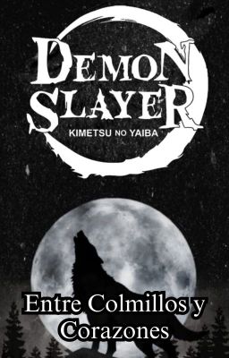 Demon Slayer: "entre Colmillos y Co...