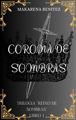Corona De Sombras TrilogÍa \
