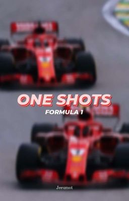 f1 One-shots Male Reader!