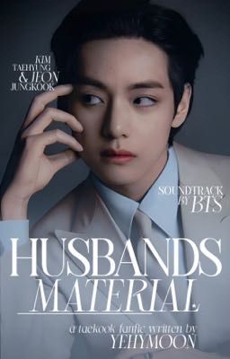Husbands Material 🝮 Taekook, Kookt...