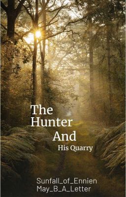 the Hunter and his Quarry