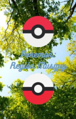 Pokemón: Región Musquy