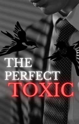 The Perfect Toxic