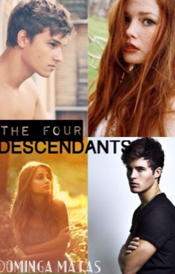 The Four Descendants