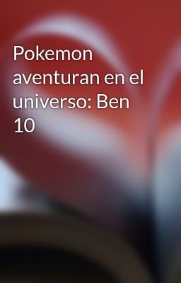 Pokemon Aventuran En El Universo: Ben 10