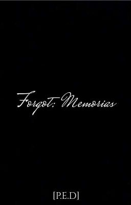 Forgot: Memorias