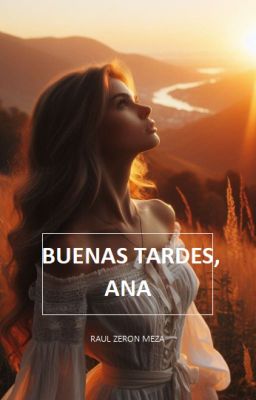 Buenas Tardes, Ana.