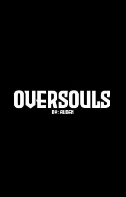 Oversouls