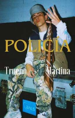 PolicÍa ◇--trueno-martina--◇