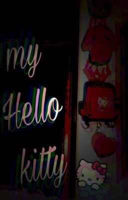 💌 my Hello Kitty 💌