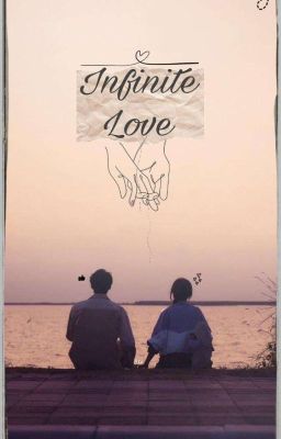 Infinite Love