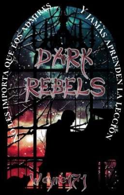 Dark Rebels