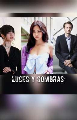 Luces y Sombras (jenlisa)