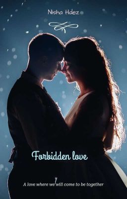 Forbidden Love 🤭🤫