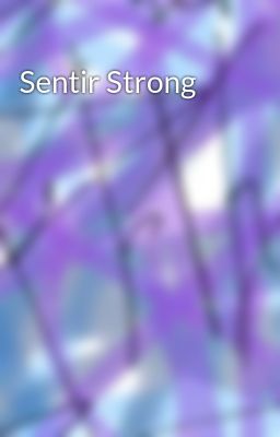 Sentir Strong
