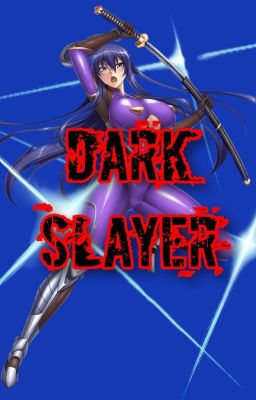 Dark Slayer