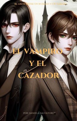 El Vampiro Y El Cazador.