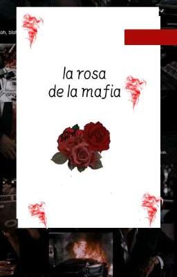 La Rosa De La Mafia