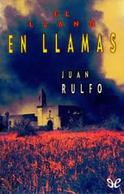 El Llano En Llamas Juan Rulfo
