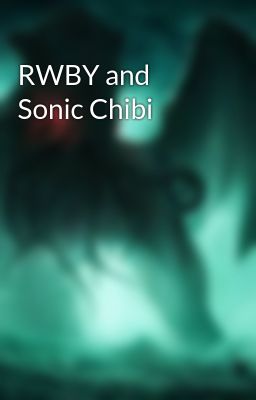 Rwby and Sonic Chibi