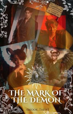 The Mark Of The Demon //bts//