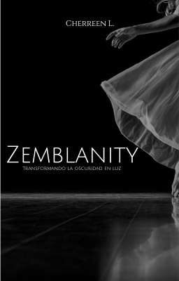 Zemblanity: Transformando La Oscuridad En Luz