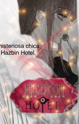 La Misteriosa Chica De Hazbin Hotel.