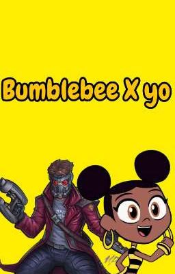 Bumblebee X Yo❤️💛
