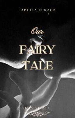 our Fairytale