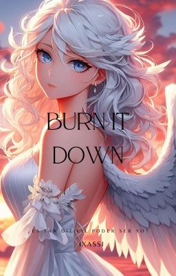 Burn It Down【bnha X Oc】☯︎