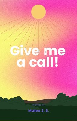 Give me a Call!