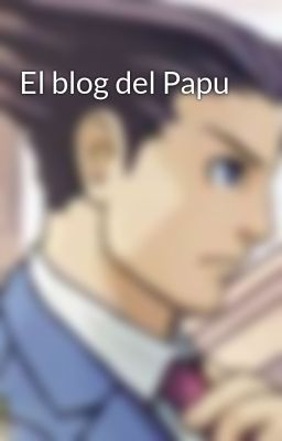 El Blog Del Papu