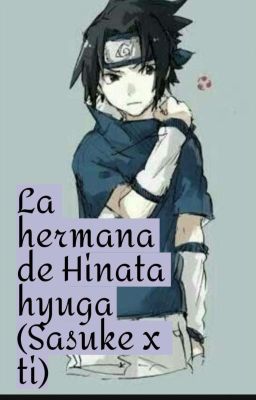 La Hermana De Hinata Hyuga 