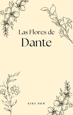 Las Flores De Dante