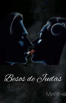 Besos de Judas