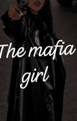 the Mafia Gril