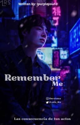 Remember Me  one Shot ✅