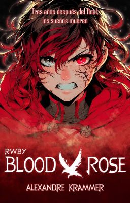 Blood Rose | Rwby
