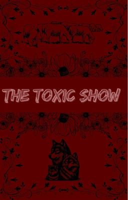 Toxic Show