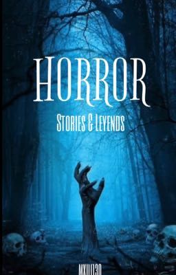 Horror: Stories & Leyends