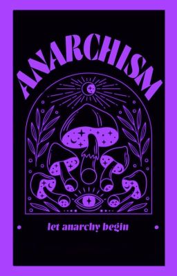 Anarchism ↯ Plot Shop