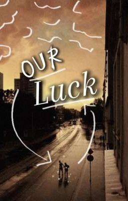 Our Luck 