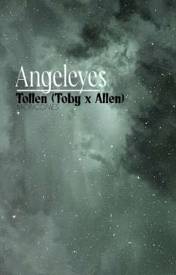 Angeleyes. | Tollen