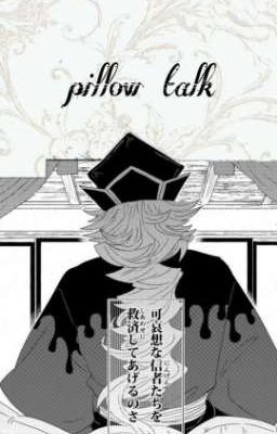 ꨄ Pillow Talk ~ One-shot 