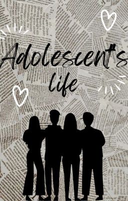 Adolescent's Life
