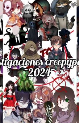 Investigaciones Creepypastas~2024~