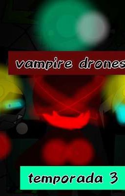 Vampire Drone ep2 t3